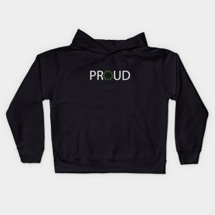 Proud feeling proud typographic artwork Kids Hoodie